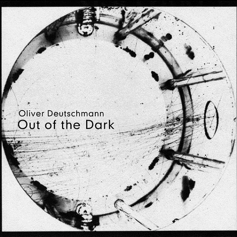 Oliver Deutschmann - Out Of The Dark