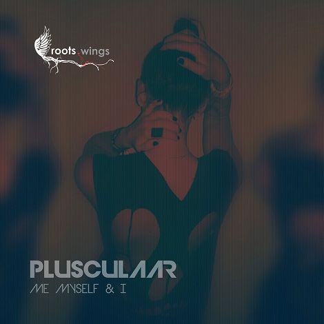 Plusculaar - Me Myself and I