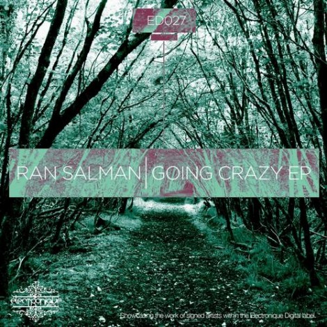 Ran Salman - Going Crazy EP Part 2