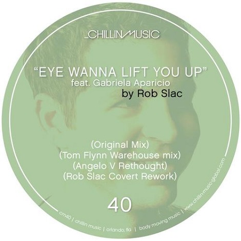 image cover: Rob Slac - Eye Wanna Lift You Up [CM40]