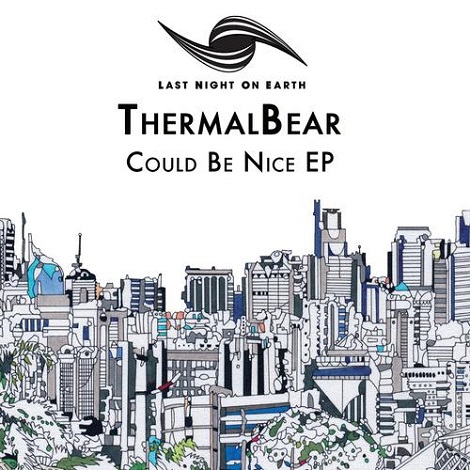 image cover: ThermalBear - Could Be Nice EP [LNOE017]