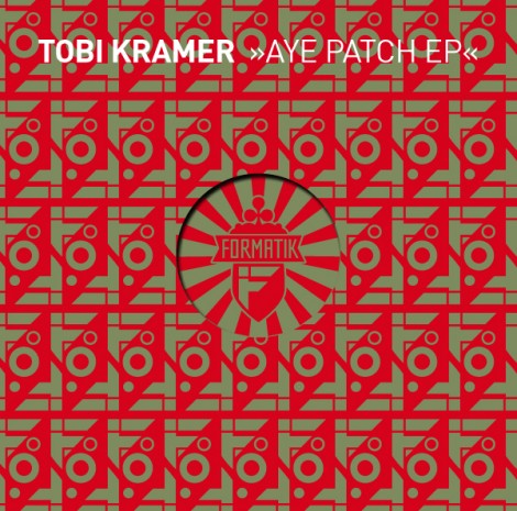 Tobi Kramer - Aye Patch EP