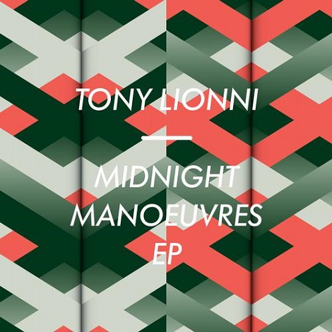 image cover: Tony Lionni - Midnight Manoeuvres [FRD180]