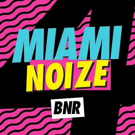 image cover: VA - Miami Noize 4 [BNR0MM15]