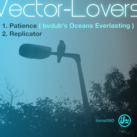 image cover: Vector Lovers - Patience [SOMA359D]