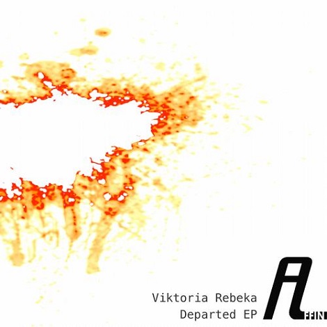 image cover: Viktoria Rebeka - Departed EP [AFFIN136]