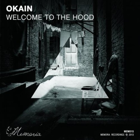 Okain - Welcome To The Hood [MEM015]