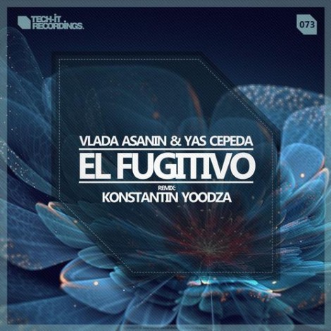 Vlada Asanin, yas Cepeda - El Fugitivo EP [TCHT073]