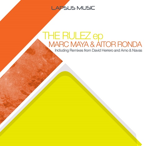 Aitor Ronda Marc Maya - The Rulez EP