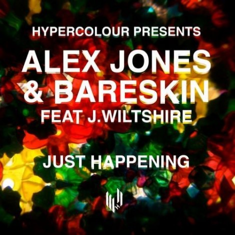 Alex Jones & Bareskin - Just Happening