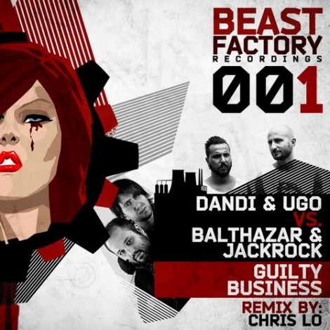 Dandi & Ugo  and  Balthazar & Jackrock - Guilty Business