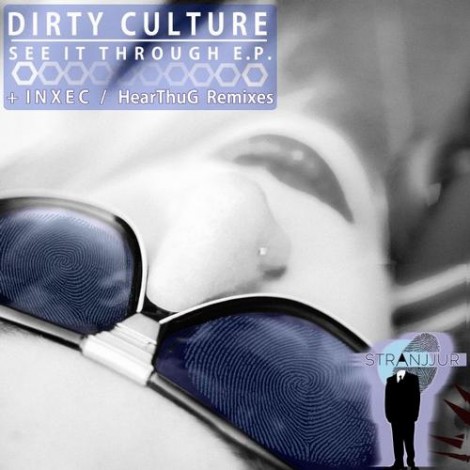 Dirty Culture - See It Through