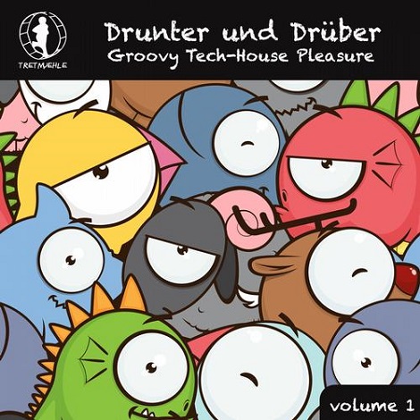 image cover: VA - Drunter Und Druber Vol 1 (Groovy Tech House Pleasure!) [TRETCOMP135]