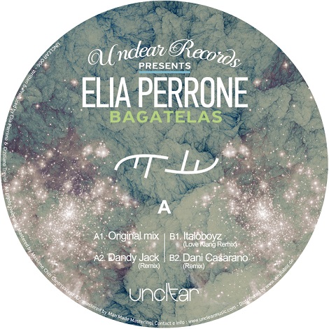 image cover: Elia Perrone - Bagatelas (Dani Casarano / Italoboyz Remix) [UNCLEAR006]
