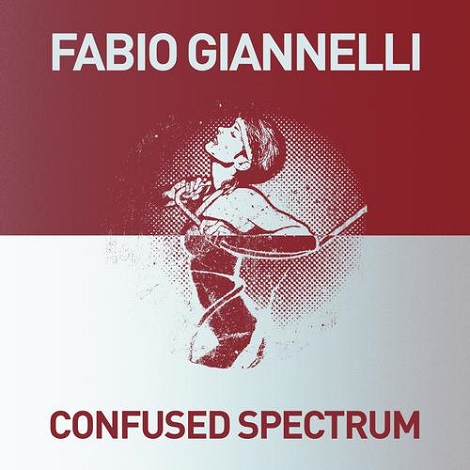 image cover: Fabio Giannelli - Confused Spectrum [GPM223]