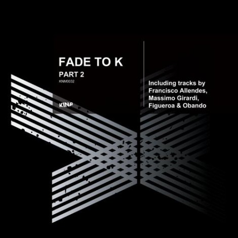 Fade To K