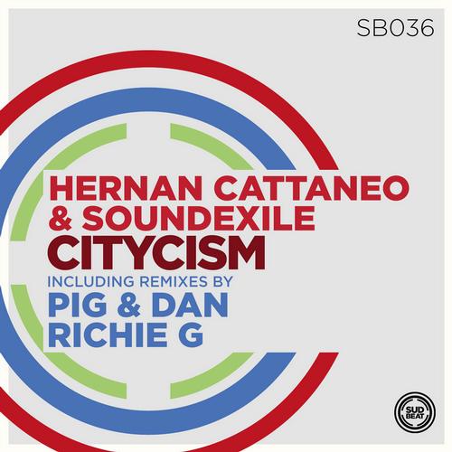 image cover: Hernan Cattaneo & Soundexile - Citycism [SB036]