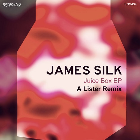 image cover: James Silk - Juice Box EP (Incl. A Lister Remix) [KNG 434]