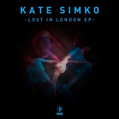 Kate Simko - Lost In London EP