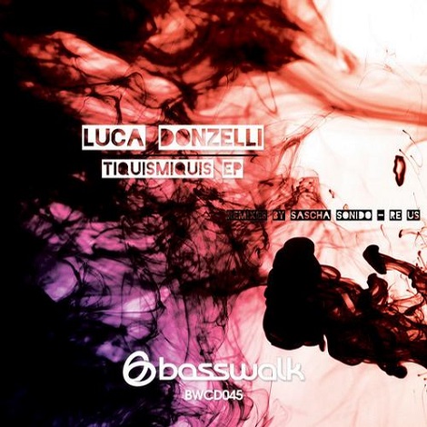 image cover: Luca Donzelli - Tiquismiquis EP [BWCD045]