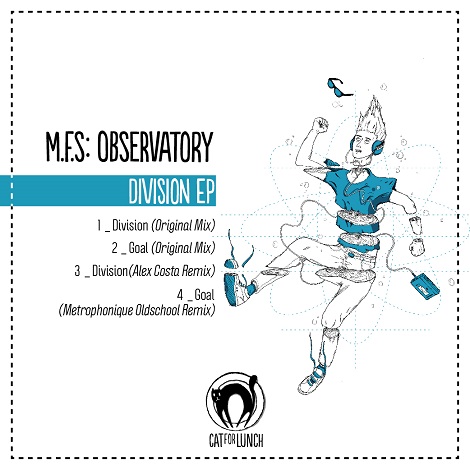 M.F.S Observatory - Division (Alex Costa Remix)