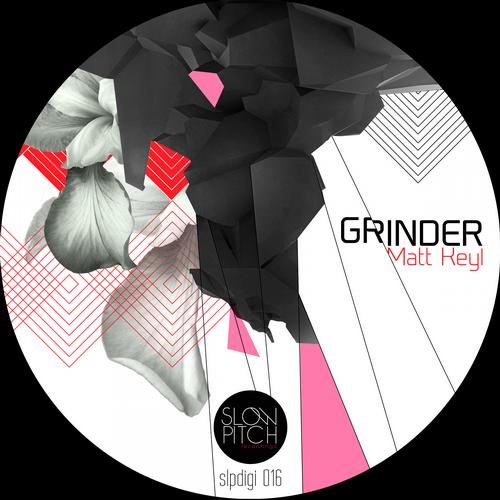 image cover: Matt Keyl - Grinder [SLPDIGI016]