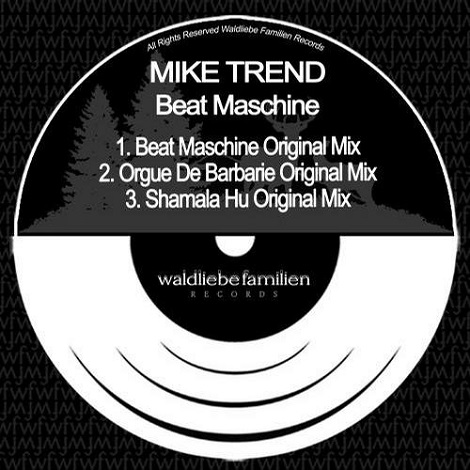 image cover: Mike Trend - Beat Maschine [W49]