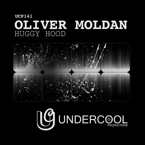image cover: Oliver Moldan - Huggy Hood [UCP141]