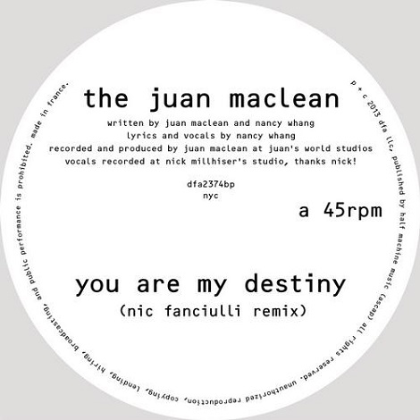 image cover: The Juan Maclean - You Are My Destiny (Nic Fanciulli Remix) [829732237443]