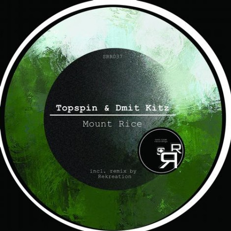 Topspin & Dmit Kitz - Mount Rice EP