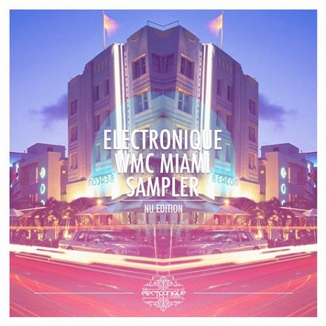 VA Electronique Miami WMC Sampler 2013 Nu Edition VA - Electronique Miami WMC Sampler 2013 (Nu Edition) [ED030]