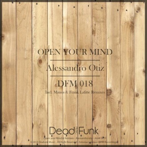 Alessandro Otiz - Open Your Mind