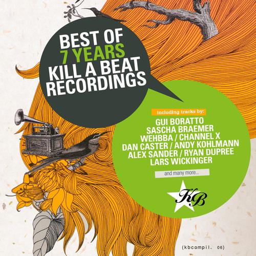 image cover: VA - Best Of 7 Years Kill A Beat [KBCOMP006]