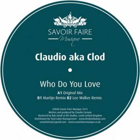 Claudio aka Clod - Who Do You Love