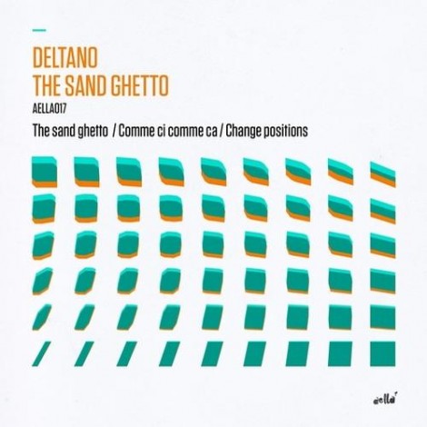 Deltano - The Sand Ghetto EP