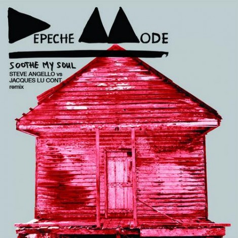 Depeche Mode - Soothe My Soul - Steve Angello vs Jacques Lu Cont Remix