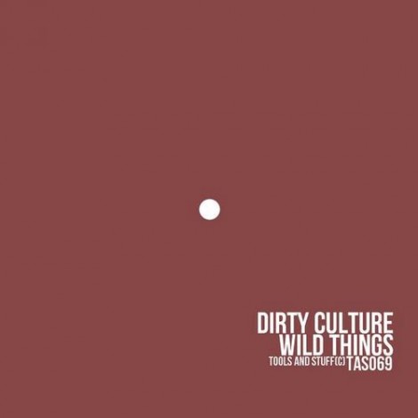 Dirty Culture - Wild Things