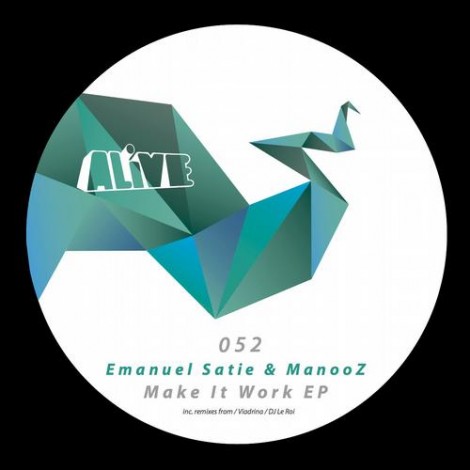 Emanuel Satie & Manooz - Make It Work EP