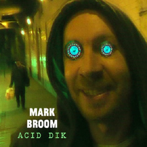image cover: Mark Broom - Acid Dik [POWVAC005]