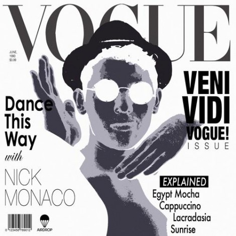 Nick Monaco - Veni Vidi Vogue