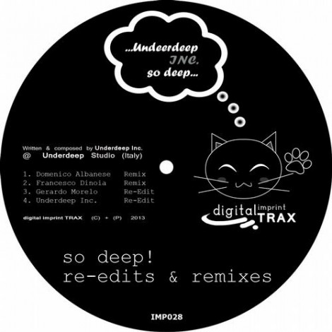 Underdeep Inc. - So Deep (Re-Edits & Remixes)