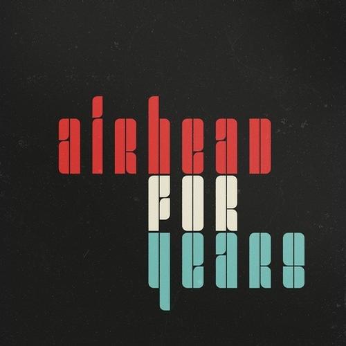 image cover: Airhead - For Years [RS1308B]