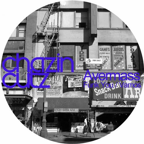 image cover: Avermass - Funk You - Vamos [CHAZ006]