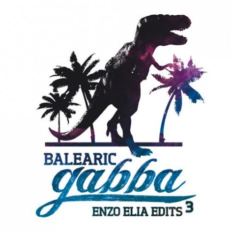 Balearic Gabba Edits 3