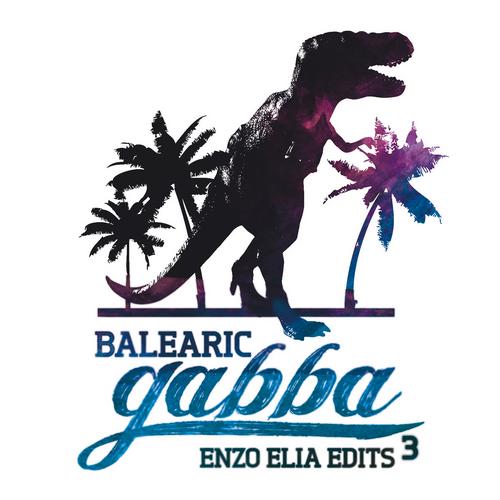 image cover: VA - Balearic Gabba Edits 3 [HYR1712]