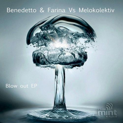 image cover: Benedetto & Farina - Blow Out [CMD001]