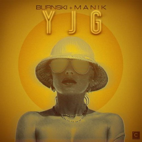 Burnski & M A N I K - YJG (Yellow Jacket Girl)