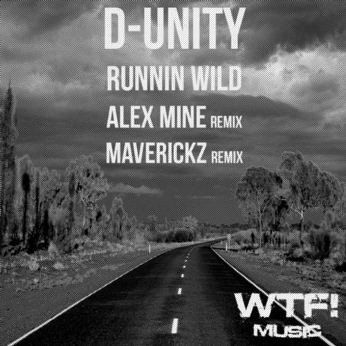 image cover: D-Unity - Runnin Wild [WTF085]