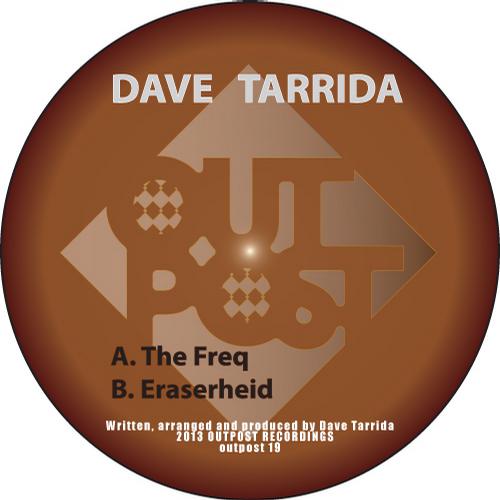 image cover: Dave Tarrida - The Freq EP [OUTPOST019]
