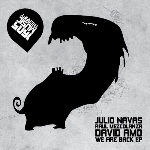 image cover: David Amo, Julio Nava,s Raul Mezcolanza - We Are Back EP [1605142]